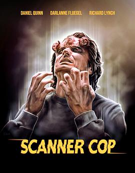 海角涩区《超能特警 Scanner Cop》免费在线观看