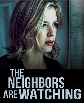 海角爆料《马路对面的房子 The Neighbors Are Watching》免费在线观看