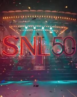 海角爆料《周六夜现场五十周年特别篇 SNL50: The Anniversary Special》免费在线观看