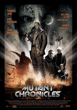 海角换妻《变异编年史 Mutant Chronicles》免费在线观看